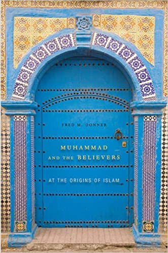 Book Review of The Origin of Islam by Fred Donner